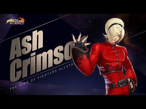 [KOF ALLSTAR] 「UE XIII Ash Crimson」 Official Introduction Video