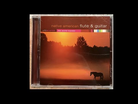 lifescapes - native american flute and guitar - #8 - before i leave this place