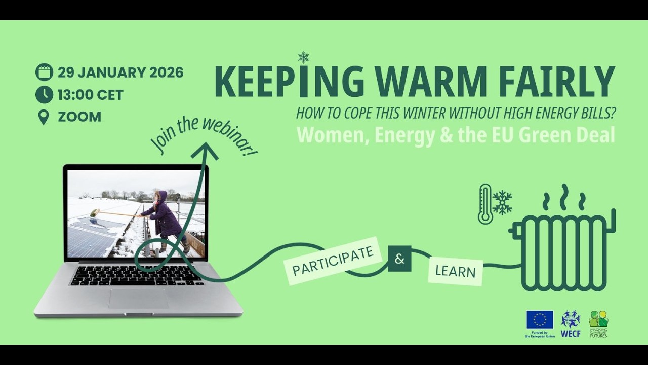 Keeping warm fairly - how to cope without high energy bills. Women, Energy & the EU Green Deal