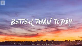 Rhys Lewis - Better Than Today (Lyrics)