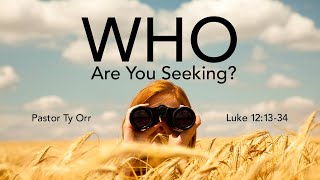 What Are You Seeking?