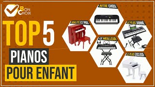Pianos pour enfant - Top 5 - (BonChoix)