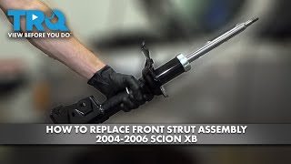 How to Replace Front Strut Assembly 2004-2006 Scion xB