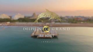 Delphin Be Grand Resort *****