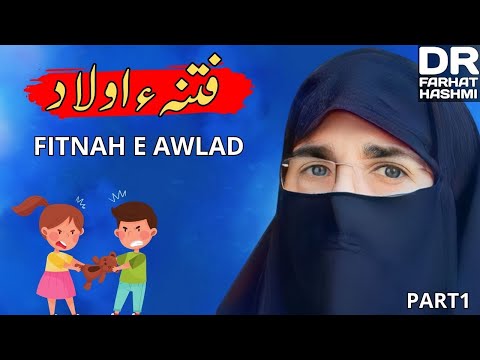 Fitnah e Awlad Part 1 09 06 2010