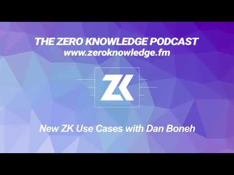 Episode 256: New ZK Use Cases with Dan Boneh