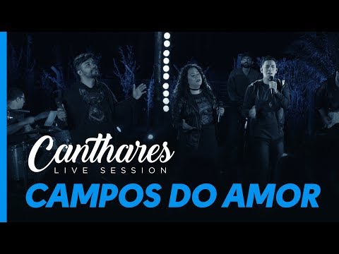 Canthares - Campos do Amor (Videoclipe Oficial)