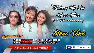 Download lagu Shine Voice - Holong Mi Do Naso Tulus - Lagu Batak 2020 (Lyrics) mp3