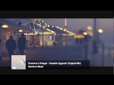 Erasmus & Krieger - Seaside Upgrade (Original Mix) [Bamboo Music]