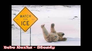 Bebe Rexha ft. Tory Lanez - Steady (432Hz)