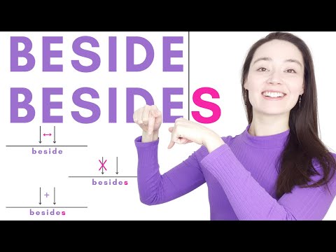 BESIDE oder BESIDES? | Gibt es einen Unterschied? - JA!