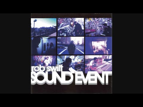 Rob Swift - Sound Event (2002)