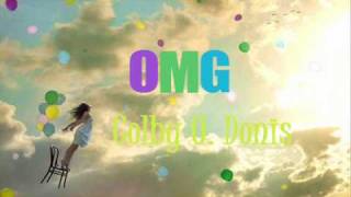 OMG - Colby O. Donis [w/dl]