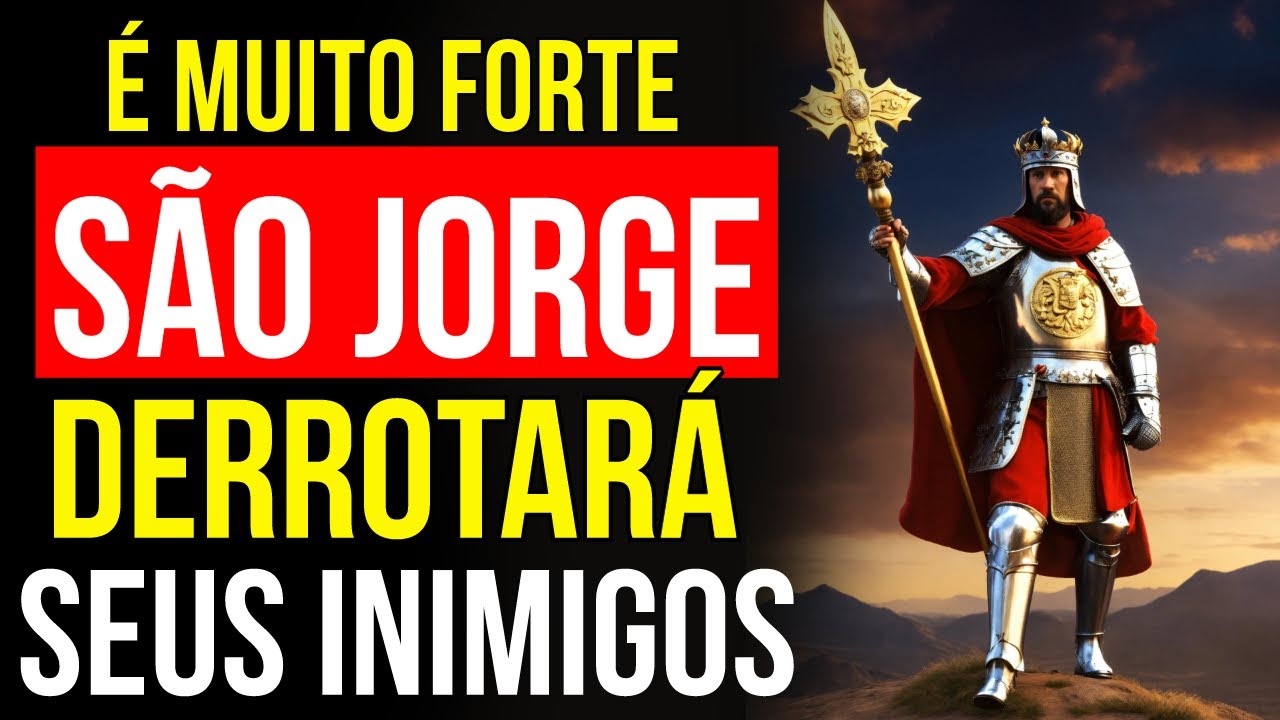 ORAÇÃO DE SÃO JORGE PARA DERROTAR OS INIMIGOS E PEDIR PROTEÇÃO | Ouça Enquanto Dorme