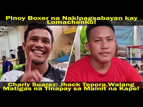 Charly Suarez handang HARAPIN si Jhack Tepora!