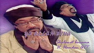 Download lagu Hamdan ATT - Ya Allah Biha (Shalawat Bersama H. Hamdan ATT) mp3