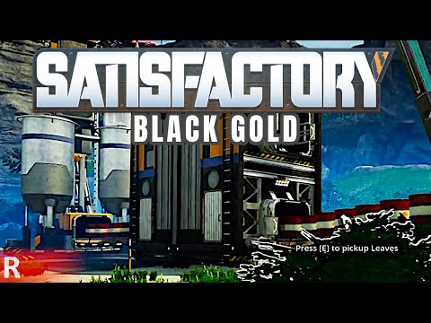 Satisfactory Gameplay #18 [Rachael] : BLACK GOLD | 2 Player Co-op