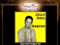 14Jelly Roll Morton    That's Like It Oughta' Be! VintageMusic e