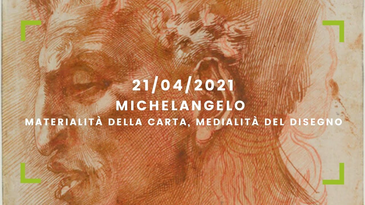 Michelangelo Materialità della carta, medialità del disegno