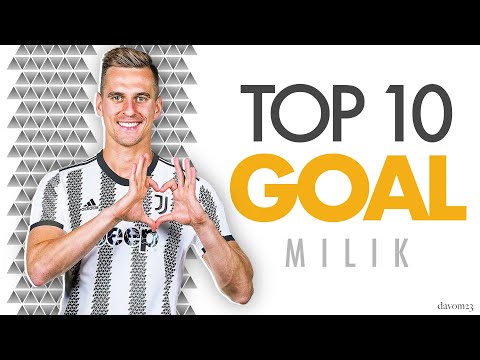 I 10 GOAL più belli di AREK MILIK • Welcome to JUVE!