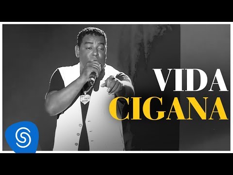 Raça Negra - Vida Cigana (DVD Raça Negra & Amigos) [Video Oficial]