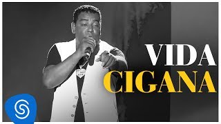 Vida Cigana Lyrics English Translation