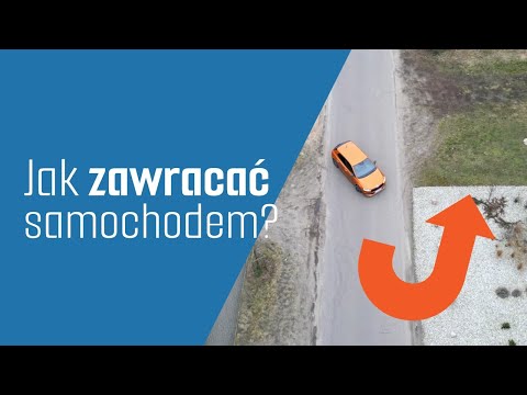 ZAWRACANIE samochodem - na "trzy" i z wykorzystaniem infrastruktury - Irokez - nauka jazdy