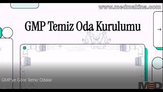 GMP Standartlarına Göre Temiz Oda Kurulumu ve Teknik Gereklilikler