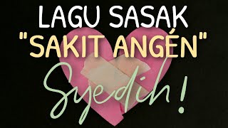 Download lagu SAKIT ANGEN - Lagu Sasak Sedih | Luka Hati yang Tak Terucapkan mp3 Download lagu SAKIT ANGEN - Lagu Sasak Sedih | Luka Hati yang Tak Terucapkan mp3