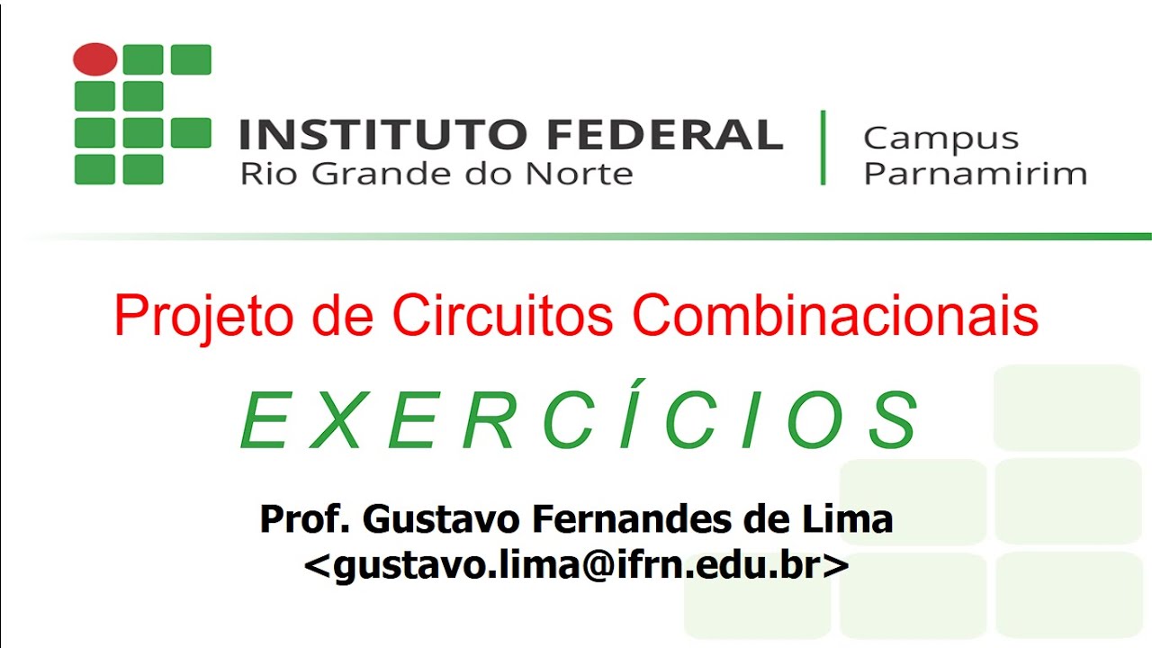 [25/01/25] Sist.Dig - Aula 07 Exercícios de projetos de circuitos combinacionais