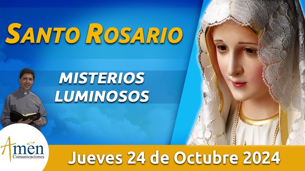 Santo Rosario de Hoy Jueves 24 Octubre de 2024 l Amen Comunicaciones l Católica l María