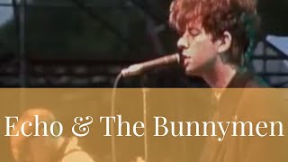 Echo &amp; The Bunnymen 'Lips Like Sugar' Live