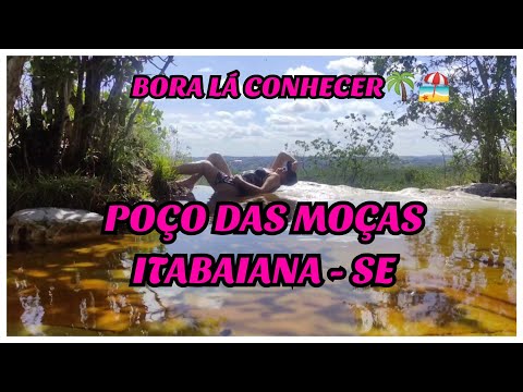 POÇO DAS MOÇAS UM VERDADEIRO PARAÍSO EM SERGIPE