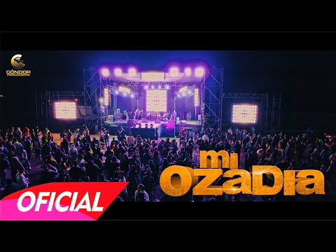 Mi Ozadia - Ni que estuviera loco - CONCIERTO OFICIAL