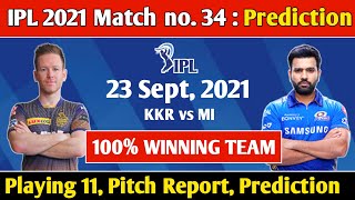 IPL 2021 UAE - KKR vs MI 100% Match prediction, Playing 11, Pitch Report, Head to Head