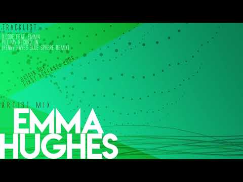 Emma Hughes (D:Code) - Artist Mix