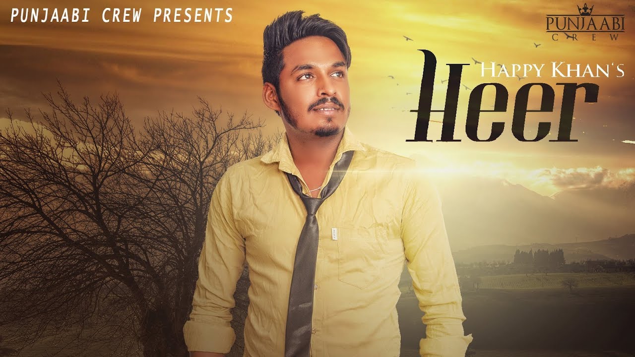 Heer Lyrics  | Heer – Happy Khan | Happy Khan | Happy Khan | R UK