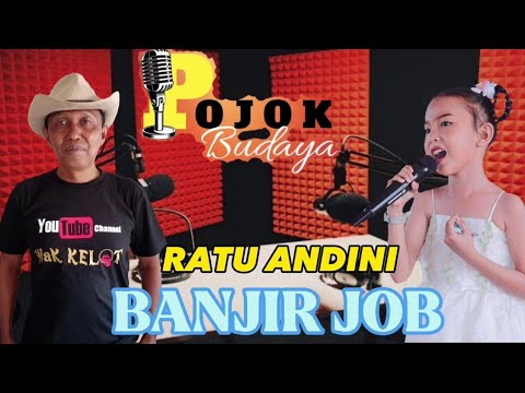 RATU ANDINI Penyanyi Dangdut Cilik dari TANAH ABANG PALI Kebanjiran JOB.... Bikin Ibundanya Nangis.