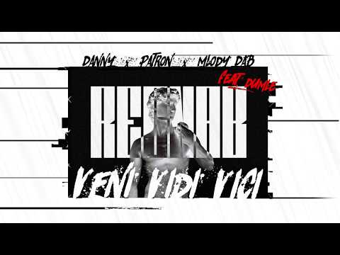 DANNY X PATRON X MLODY DAB FEAT. DUMLE - VENI VIDI VICI