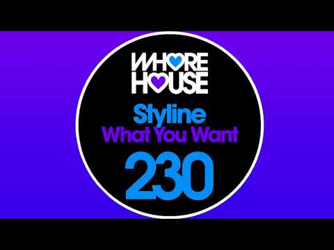 Styline - What You Want