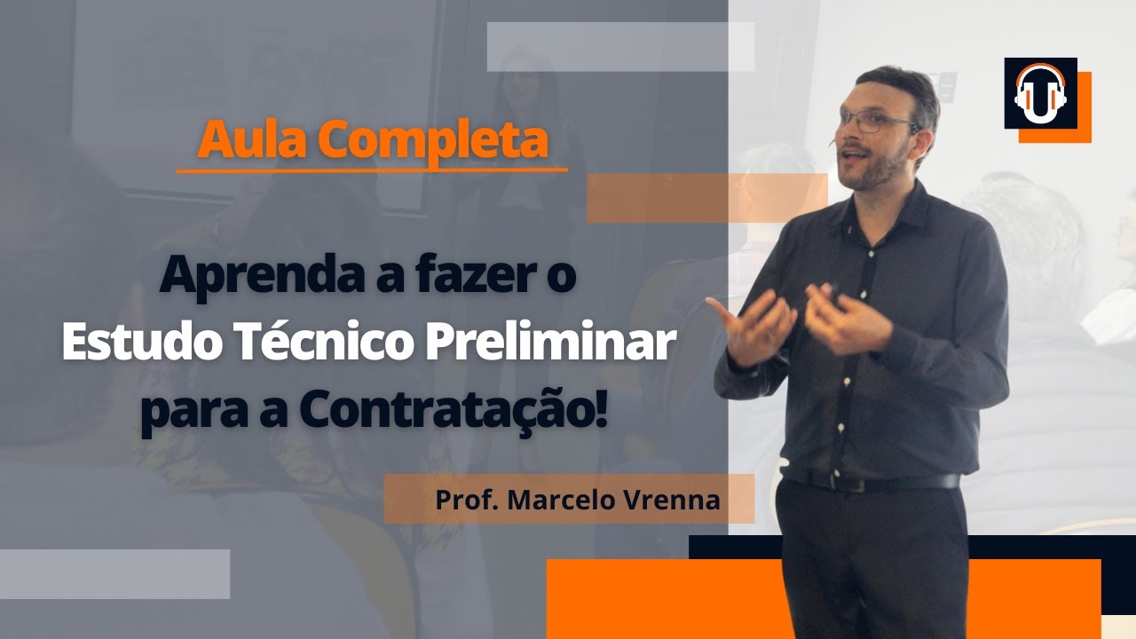 Como Fazer o Estudo Técnico Preliminar para a Contratação!