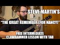Steve Martin’s “The Great Remember (for Nancy)” - Free Intermediate Clawhammer Banjo Lesson with Tab