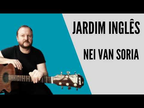 Jardim Inglês - Nei Van Sória