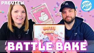 Battle Bake Preview | Pumped Up Kickstarters