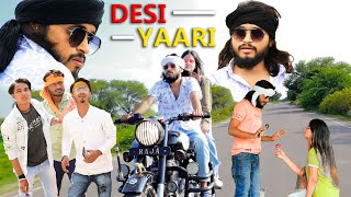 Desi Yaari ll Satya Yadav