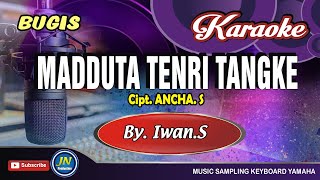 Download lagu Madduta Tenri Tangke Karaoke Bugis Tanpa Vocal Iwa... mp3