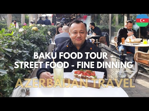 Baku Food Tour | Street Food and Restaurants are affordable!? | Baku Food Vlog