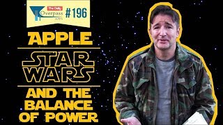 Apple, Star Wars, and the Balance of Power