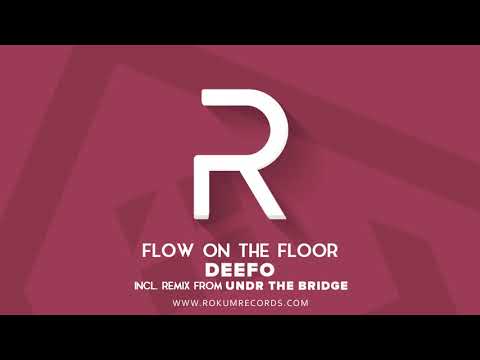 RR006: DEEFO "FLOW ON THE FLOOR (Original Mix)"
