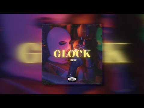 HouMe - Glock